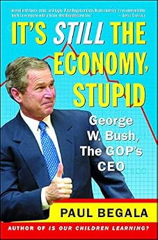 bush, the gops ceo (english edition)