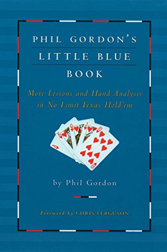 phil gordons little blue book: more lessons and hand analysis