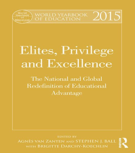 education 2015: elites, privilege and excellence: the national