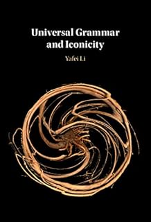 universal grammar and iconicity (english edition)