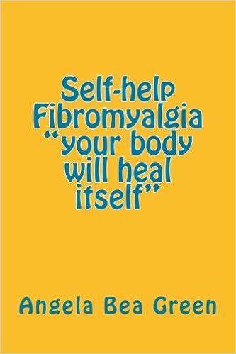 self-help fibromyalgia "your body will heal itself"