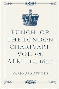 《punch, or the london charivari: april 12, 1890》 【摘要 书评 