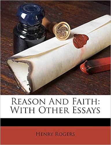 reason and faith: with other essays
