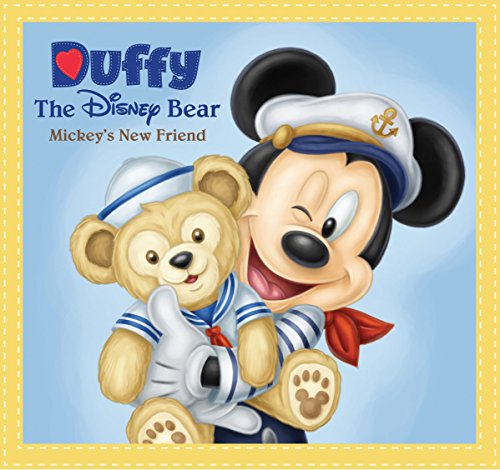 duffy the disney bear: mickeys new friend (disney storybook