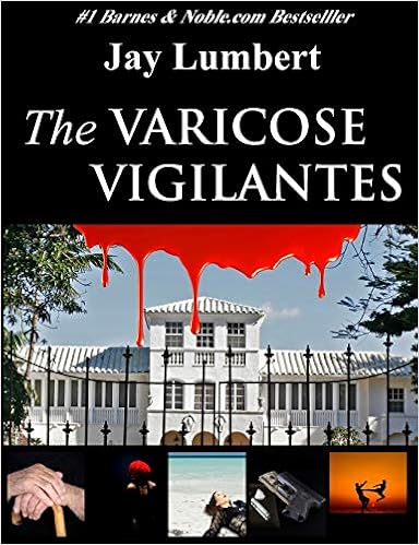 the varicose vigilantes