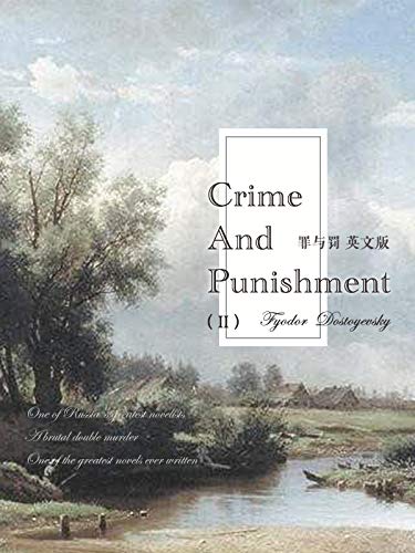 Crime And Punishment 罪与罚 Ii 英文版 English Edition Fyodor Dostoyevsky 书评简介电子书下载kindle电子书