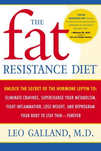 fat resistance diet: unlock the secret of the hormone leptin to
