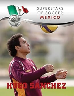 "hugo sánchez (superstars of soccer) (english edition)",作者