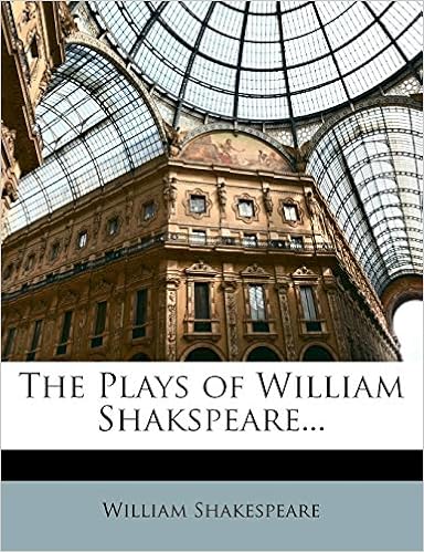 the plays of william shakspeare.