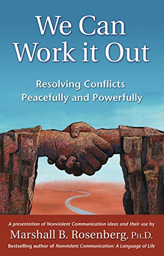 "we can work it out: resolving conflicts peacefully and power