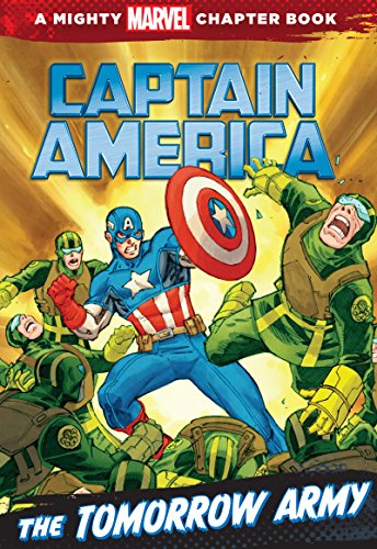 captain america: tomorrow army: a mighty marvel chapter book