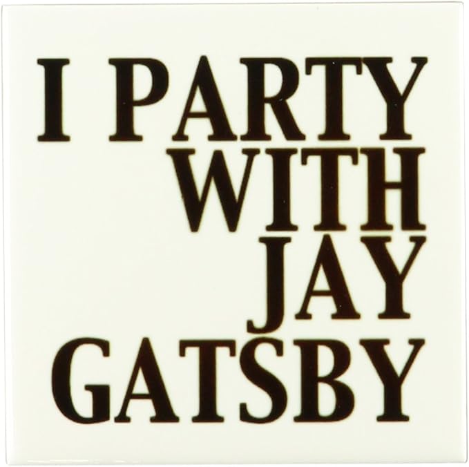 3drose cst_123047_3 i party with jay gatsby ceramic tile