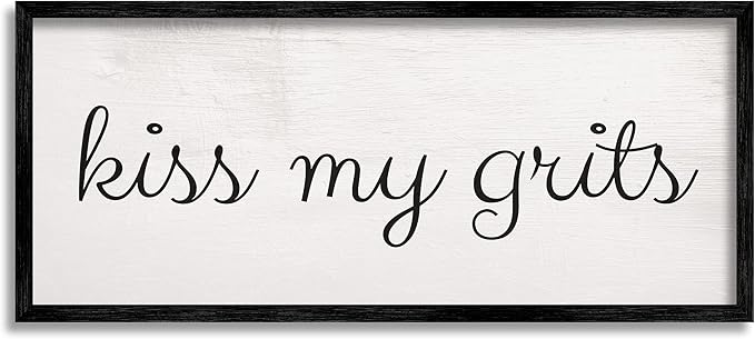 stupell industries kiss my grits sassy 南方俚语迷人排版,由