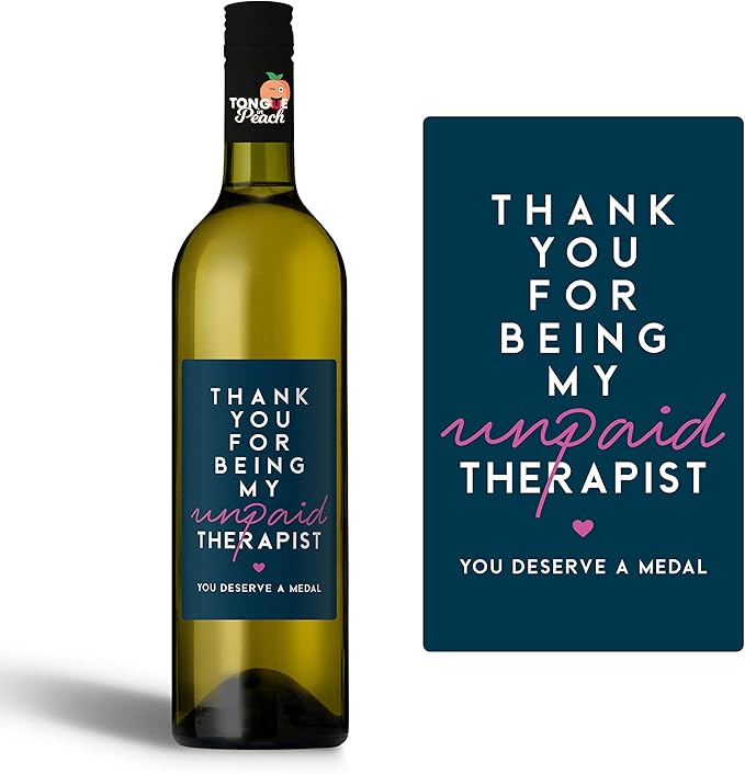 酒瓶标签 - thank you for being my unpaid therapist - work bestie