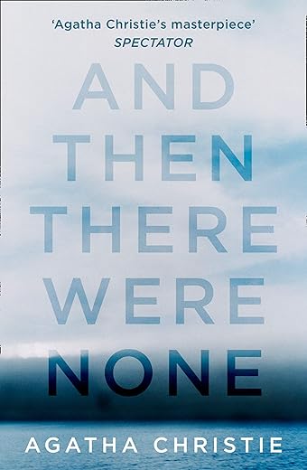 And Then There Were None And Then There Were None
