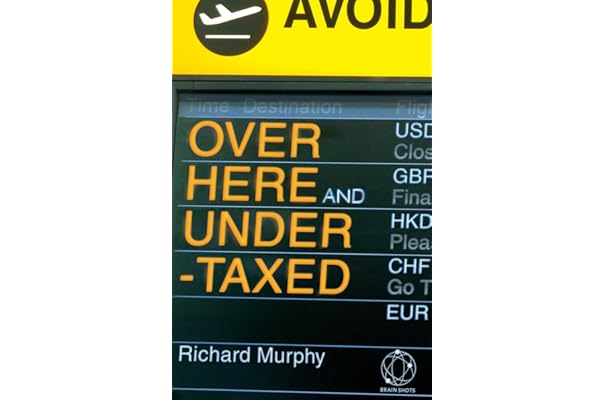 over here and undertaxed: multinationals, tax avoidance and you